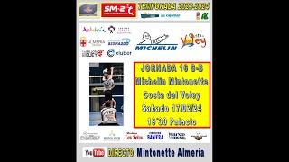 SM2 JORNADA 16 MICHELIN MINTONETTE ALMERIA  COSTA DEL VOLEY [upl. by Rumpf]