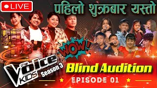 The Voice of Nepal Kids Season 3 Today Live  Blind Audition Episode 1  Voice of Kids 2024 [upl. by Helsell]