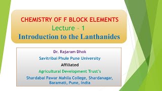 Chemistry of F Block Elements Lecture 1  Introduction to the Lanthanides [upl. by Llesig]