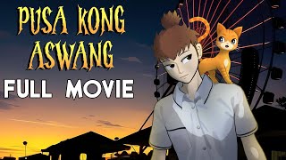 PUSA KONG ASWANG  FULL MOVIE  KBBLGHN  COMPILATION  PINOY ANIMATION [upl. by Assilam]