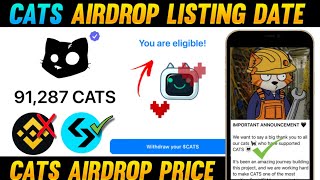 Cats Airdrop Listing Date Confirmed  Cats Airdrop Price Prediction  Cats Airdrop Update Today [upl. by Nelubez957]