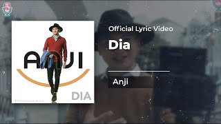 Anji  Dia Official Lyric Video [upl. by Ayanej]