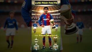 Luis Figo Facts luisfigo figo facts history shorts short shortsvideo shortvideo shortsfeed [upl. by Worl]