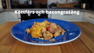 Köttfärs och bacongratäng [upl. by Enalahs]