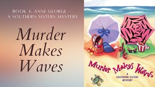 Murder Makes Waves Southern Sisters Mystery 4 Cozy Mysteries Audiobook [upl. by Nilrac430]