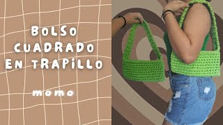 Bolso cuadrado con trapillo  Tutorial de crochet  Para principiantes [upl. by Ybloc]