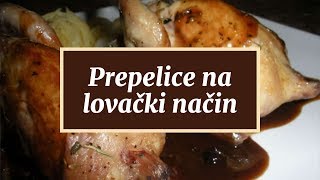 Prepelice na lovački način [upl. by Kliber]