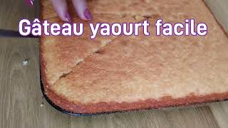 gâteau yaourt rapide et facile [upl. by Llacam]