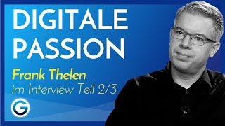 Wie du deine Chancen erkennst  mit Hilfe von Digitalisierung  Frank Thelen im Interview 23 [upl. by Eselehs70]