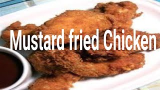 Mustard fried Chicken  Easy Fried Chicken Recipe  Crispy Fried Chicken [upl. by Sivlek]