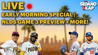 Sedano amp Kap SPECIAL MORNING EDITION  NLDS GAME 3 PREVIEW  MORE 🔥 [upl. by Imhskal]