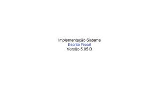 Netspeed  Implementação Escrita Fiscal  Versão 505 D  02022024 [upl. by Hildick]