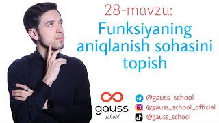 28mavzu Funksiyaning aniqlanish sohasini topish [upl. by Stefanac765]