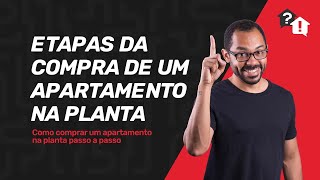 Como funciona a compra de apartamento na planta [upl. by Donelle]