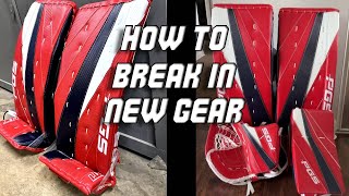 How to BREAK IN New Goalie Gear [upl. by Bradshaw]