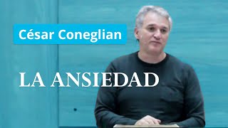 28 La Ansiedad  César Coneglian [upl. by Eirlav]