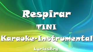 Respirar  TINI  KaraokeInstrumental [upl. by Xerxes]