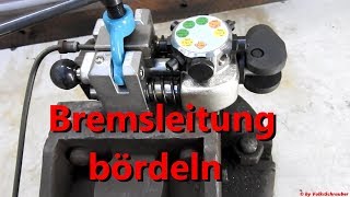 Bremsleitungsmutter erneuern bzw wie bördel ich eine Bremsleitung  Brake line flare [upl. by Dzoba829]