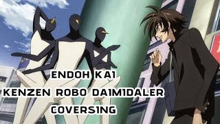 Daimaou EndohKai  Kenzen Robo Daimidaler COVER [upl. by Anairam59]