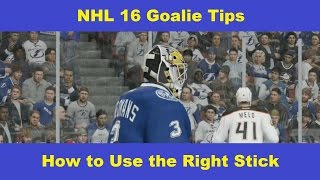 NHL 16 Goalie Tips  Right Stick for Cross Crease [upl. by Acinhoj]