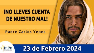 Evangelio De Hoy Viernes 23 Febrero 2024 l Padre Carlos Yepes l Biblia l Mateo 5 2026 l Católica [upl. by Risan]