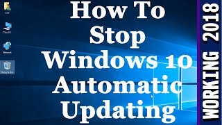 How To Stop Windows 10 From Automatically Downloading amp Installing Updates Permanently 100 Working [upl. by Maffa]