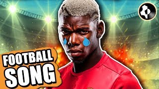 😭 WHEN POGBA CRIES 😭 Paul Pogba Manchester United Football Song [upl. by Sayce845]