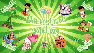 Día Festivos  EspañolInglés Holidays  English  Spanish [upl. by Skell]