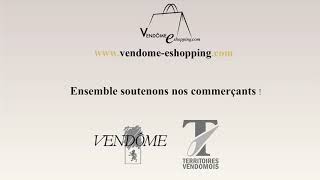 vendome eshopping com  ensemble soutenons nos commerçants [upl. by Lezned]