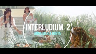 INTERLUDIUM 2 [upl. by Anitsirc]