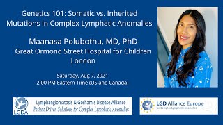 Genetics 101 Somatic vs Inherited Mutations in Complex Lymphatic Anomalies [upl. by Ocirderf966]