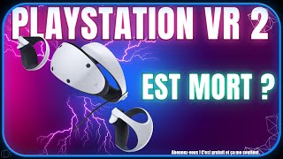 Playstation VR2 est MORT [upl. by Dara]