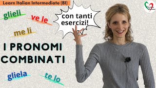 20 Learn Italian Intermediate B1 I pronomi combinati doppi  Italian combined pronouns [upl. by Citarella]