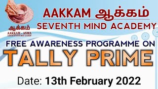 Free Online Awareness Program on Tally Prime  Register Now   Aakkam Asma [upl. by Gilberto]