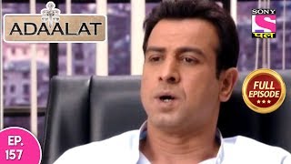 Adaalat  Full Episode 157  13th June 2018 [upl. by Yebot]