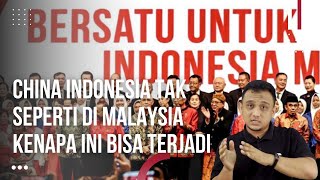 Malaysia Heran Orang China Indonesia Tak Seperti di Malaysia China Indonesia Lebih Cinta Tanah Air [upl. by Ymarej]