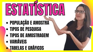 CONCEITOS BÁSICOS DE ESTATÍSTICA POPULAÇÃO AMOSTRA AMOSTRAGEM VARIÁVEIS E ORGANIZAÇÃO DE DADOS [upl. by Filide176]