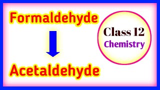 Formaldehyde se acetaldehyde  फॉर्मेल्डिहाइड से एसिटेल्डिहाइड बनाना [upl. by Lleynad]