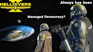 wake up babe managed democracy is back  probably   Helldivers 2 [upl. by Kinzer]