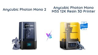 Anycubic Photon Mono 2 vs Mono M5s 4K vs 12K Resin 3D Printers 🖨️🔍 [upl. by Gunnar]