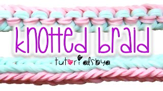 NEW Knotted Braid Rainbow Loom Bracelet Tutorial  How To [upl. by Porte]