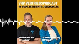 Maklerinsights JungmaklerPerspektive  VHV VERTRIEBSPODCAST [upl. by Ringo]