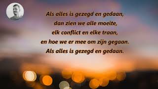 Lied Als alles is gezegd en gedaan  Christian Verwoerd ♪ [upl. by Elmira]