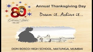 DBHS Matunga Annual Thanksgiving Day Feb 2022 DREAM IT …ACHIEVE IT… [upl. by Brahear]