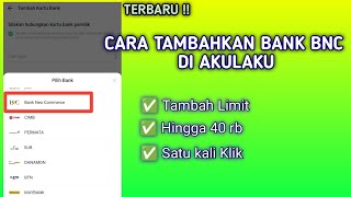 Cara Menambahkan Rekening Bank Neo Commerce Di Akulaku [upl. by Lemert]