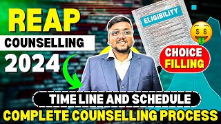 REAP Counselling 2024 🥳  Schedule Explained ✅  REAP Registration 2024  REAP Choice Filling 2024 [upl. by Weinshienk]