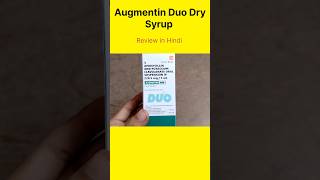 Augmentin Duo Dry Syrup [upl. by Juanne]