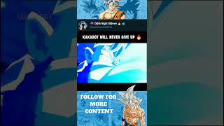 Kakarot will never give up 🔥 youtubeshorts dragonballsuper likeandsubscribe [upl. by Straub607]