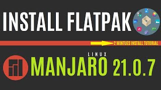 How to Install Flatpak on Manjaro 2107  Flatpak Install Manjaro Linux  Flatpak Flathub Linux [upl. by Ninnette]