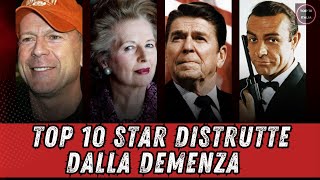 TOP 10 STAR DISTRUTTE dalla DEMENZA  La 6 ti SPEZZERÀ IL CUORE [upl. by Lulita639]